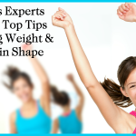 3 Fitness Experts Share 12 Top Tips for Losing Weight and Getting in Shape