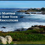 6 Inspiring Mantras To Help You Keep Your New Years Resolutions
